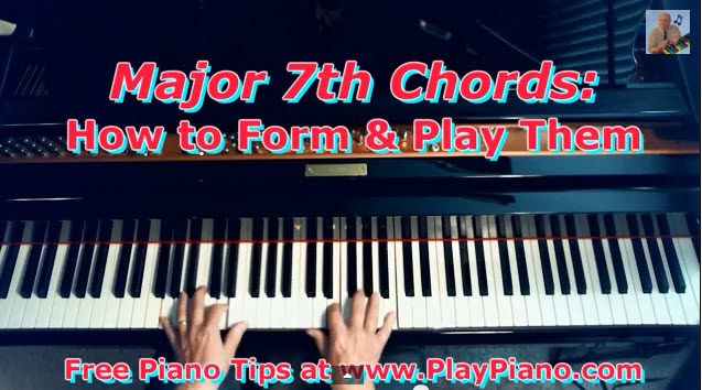 do-you-know-how-to-form-use-major-7th-chords-piano-lessons-for-adults