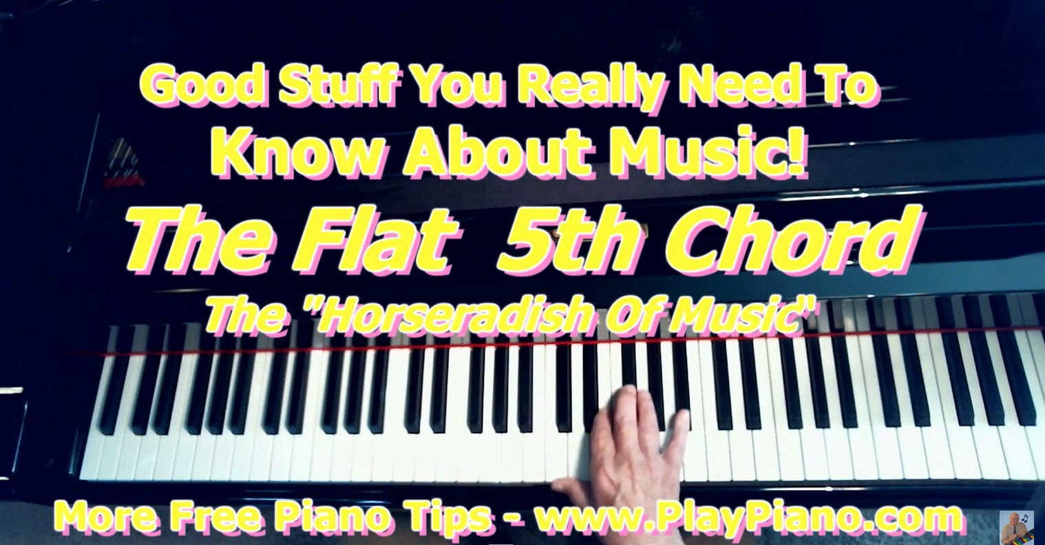 Learn To Use The b5 Chord - Flat 5th Chord | Piano Lessons for Adults