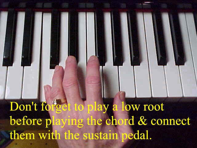 Play a low root note and depress the sustain pedal