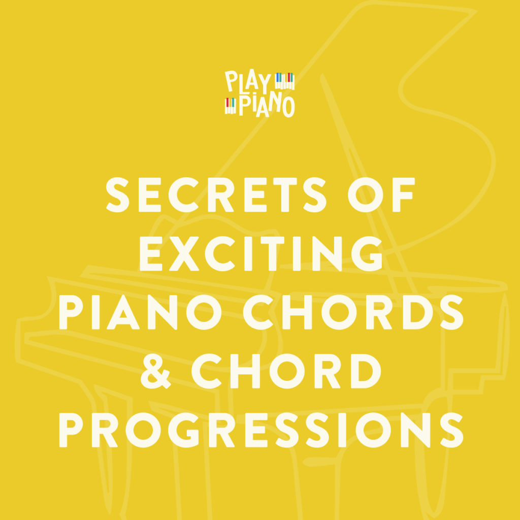 secrets-of-exciting-piano-chords-chord-progressions-playpiano