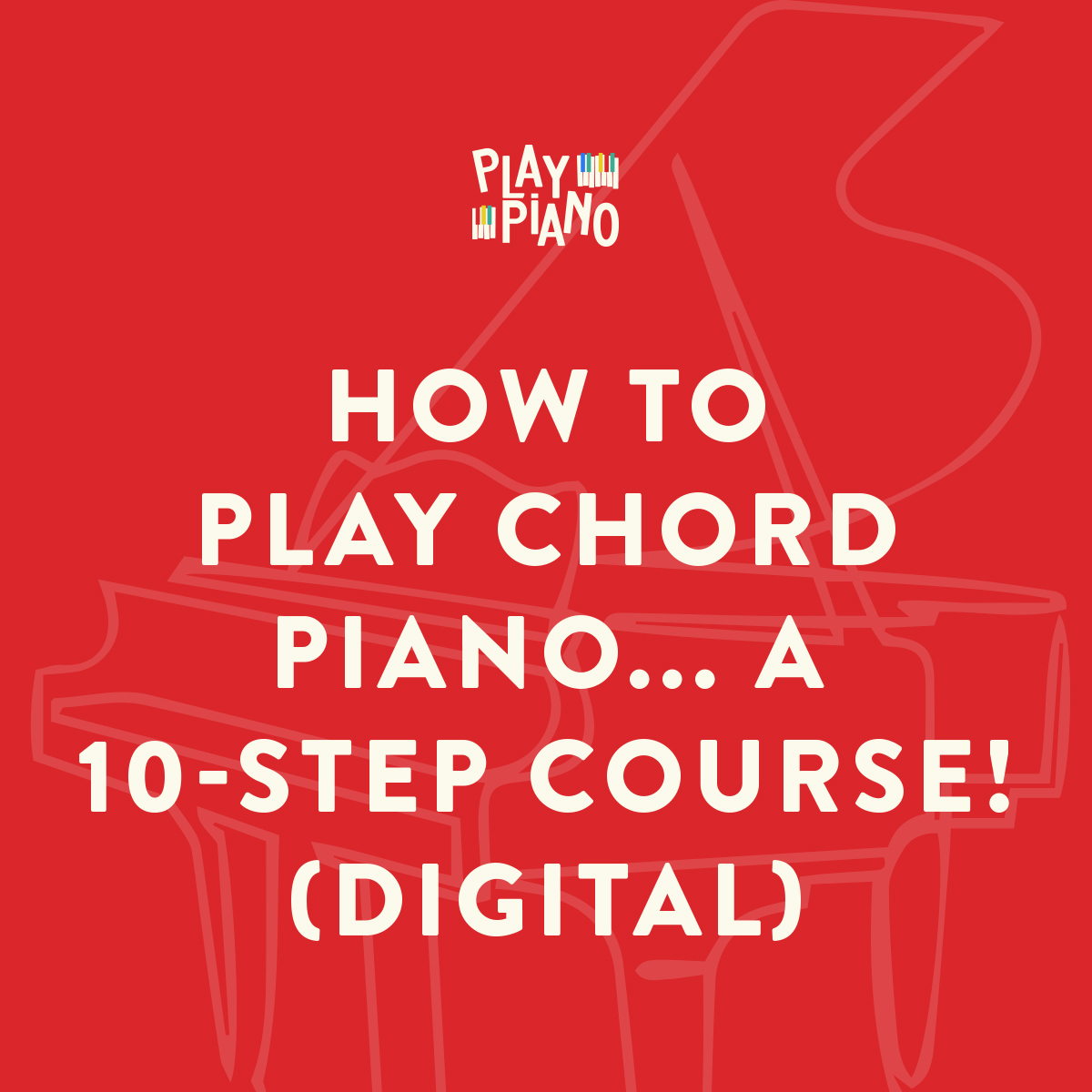 ørn auroch Forbrydelse How To Play Chord Piano... a 10-Step Course! (Digital) - PlayPiano